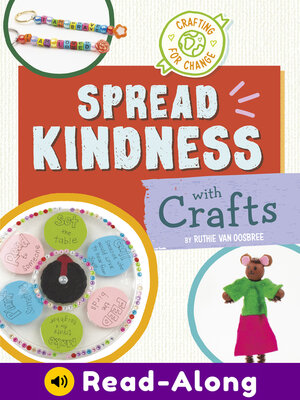 cover image of Spread Kindness with Crafts